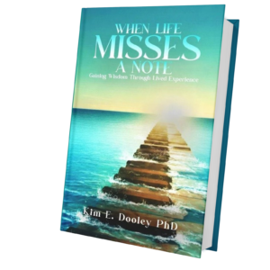 WHEN LIFE MISSES A NOTE - Gaining Wisdom Through Lived Experience